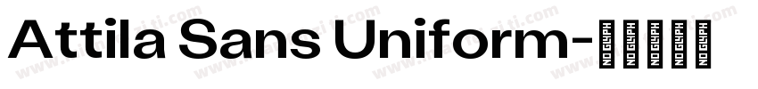 Attila Sans Uniform字体转换